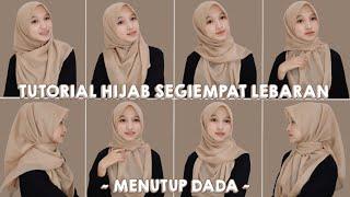 TUTORIAL HIJAB SEGIEMPAT LEBARAN | MENUTUP BAGIAN DADA | Tutut Arinda Herawati