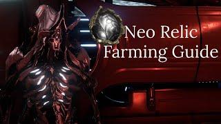 Warframe - Neo Relic Farming Guide (Still Works)