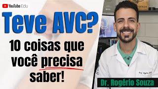 TEVE AVC? Comece por aqui! 10 Orientações importantes - Dr. Rogério Souza