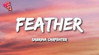 Sabrina Carpenter - Feather