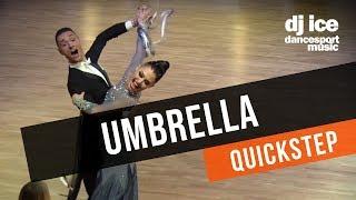 QUICKSTEP | Umbrella (Brand New Rockers, Dj Ice Mix)