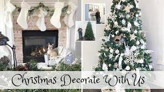 Christmas Decorate with Us | Modern Farmhouse Christmas