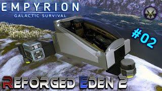 Empyrion - EP02 - Reforged Eden 2 - We All Float Down Here