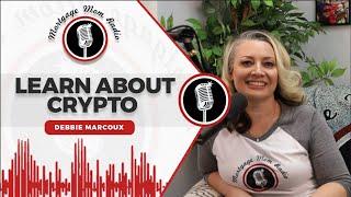 Mortgage Mom Radio Live: Learn about crypto