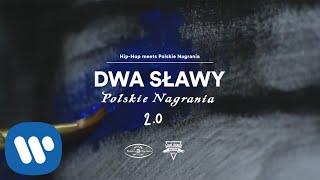 Dwa Sławy - Polskie Nagrania 2.0 [Official Music Video]