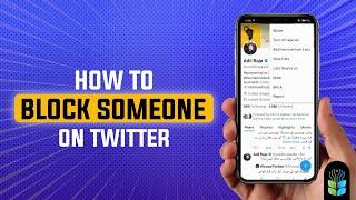 How to Block Someone on Twitter Easily