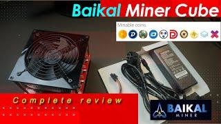 Baikal Miner Cube Review, Instalasi, Tips n Trick, Konfigurasi