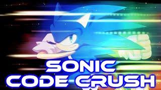 Sonic - Code Crush [With Lyrics]