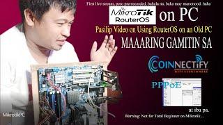 RouterOS on x86 PC  with Coinnectify and PPPoE- Pinoy Tech Tips