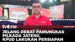 7 Panelis Dihadirkan dalam Debat Ketiga Pilgub Jateng | Kabar Siang tvOne