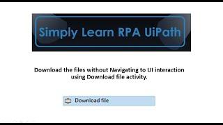 Download the files without Navigating to UI interaction using Download file activity