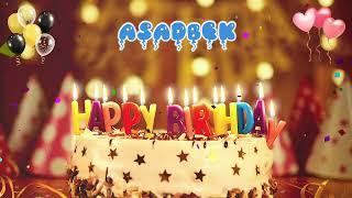 ASADBEK Happy Birthday Song – Happy Birthday to You