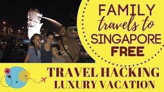 Travel Hacking a Free Luxury Vacation to #Singapore:  Step by Step Guide