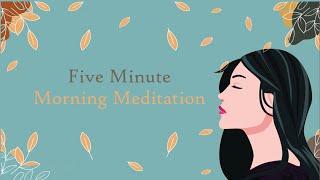 5 Minute Morning Meditation For A Joyful Day