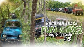 BOCORAN TRACK FUN & 4X2 || SANTRI OFFROAD #5