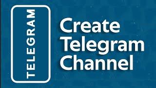 How To Create Telegram Channel To Promote Youtube Video Or Your Business Activity