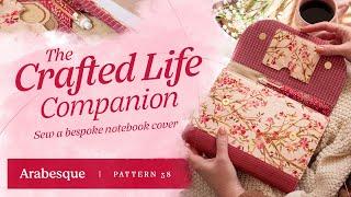 Create Your Own A5 Notebook Cover: Crafted Life Companion Sewing Tutorial