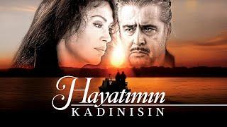 Hayatımın Kadınısın (Türkan Şoray - Uğur Yücel) | Full Film