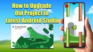 How to Upgrade Old Project in Latest Android Studio | Android Studio Tutorial