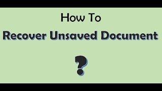 Advanced: How to Recover Document In MS Word