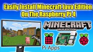 Easily Install Minecraft Java Edition On The Raspberry Pi4