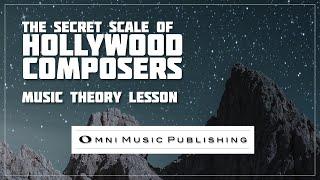 The Secret Scale that Hollywood Composers Use | Music Theory Lesson - OMNI Music Publishing