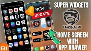 Install Super Widgets Home Screen With App Drawer For Xiaomi Devices | I Love Miui