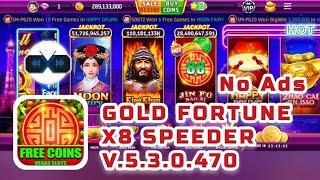 Gold Fortune Slot Casino Game X8 Speeder Version 5.3.0.470 Gameplay