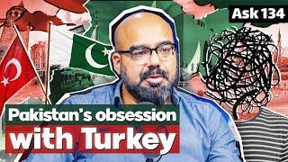 Pakistan's Obsession with Turkey ~ Girlfriend with impulsive Buying Disorder | Ask Ganjiswag #134