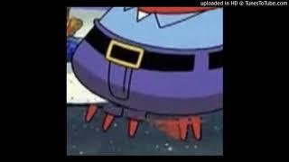 Mr. krabs walking type beat 10 hours