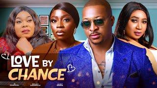 LOVE BY CHANCE - Ik Ogbonna, Bolaji Ogunmola, Jenny Uzoma, Chinyere Wilfred | NEW NOLLYWOOD MOVIE