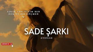 Aydilge - Sade Şarkı (Sözleri)