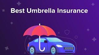 Best Umbrella Insurance