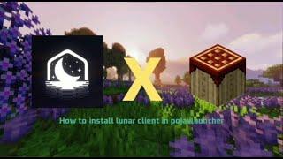 How to install Lunar Client in POJAVLAUNCHER