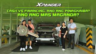 #XPANDER GLX MT - Cash VS Financing, Ano Ang Pinagkaiba? Ano Ang Mas Maganda? #Mtisubishi