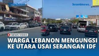 Ribuan Warga Lebanon Mengungsi ke Utara usai Serangan Brutal Israel hingga Jalanan Macet