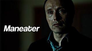 Hannibal Lecter - Maneater [Hannibal]