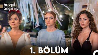 Sevgili Geçmiş 1. Bölüm (FULL HD)