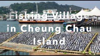 Fishing Village in Cheung Chau Island - Part 1