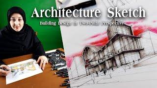 Architecture Sketch, Building design in two-point Perspective