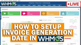 [LIVE] How to setup invoice generation date in WHMCS?