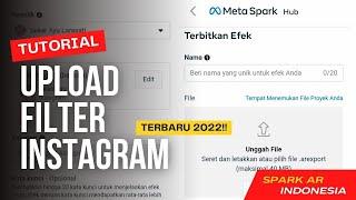 CARA UPLOAD FILTER INSTAGRAM PAKAI HP TERBARU 2022 || SPARK AR INDONESIA