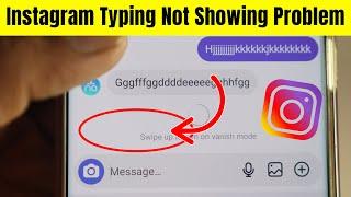 Instagram Typing Not Showing Problem | How To Fix Instagram Typing Problem | 5 Way to Fix this issue