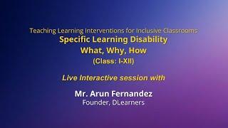 NCERT  Specific Learning Disability What, Why, How  Class: I-XII   Live