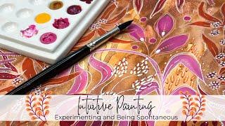 Intuitive Painting:  Experimenting and Being Spontaneous