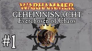 Geheimnisnacht: Everchosen #1 - The Everchosen of Chaos - Crusader Kings 2 Mod