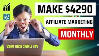 How To Start A Blog and Make Money ️ Earn $4290 Monthly with Wordpress + Affiliate Marketing