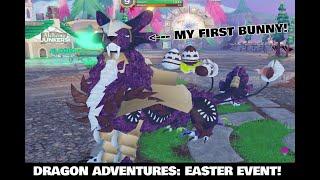 DRAGON ADVENTURES: EASTER EVENT!