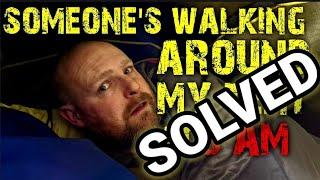 MYSTERY SOLVED !! I now know what was walking round my tent when wild camping.