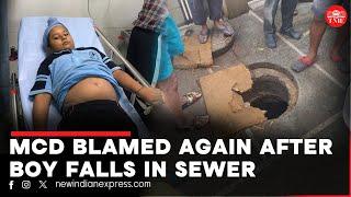 A 7 year old boys falls into an open sewer in Delhi's Defence Colony